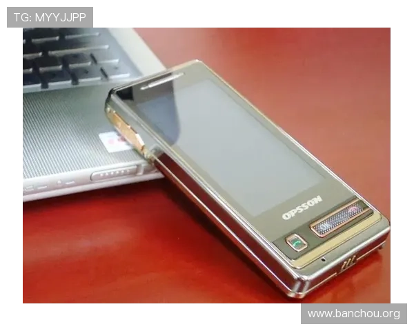 欧博信手机质量怎么样在不同场景下的表现优缺点全面比较分析